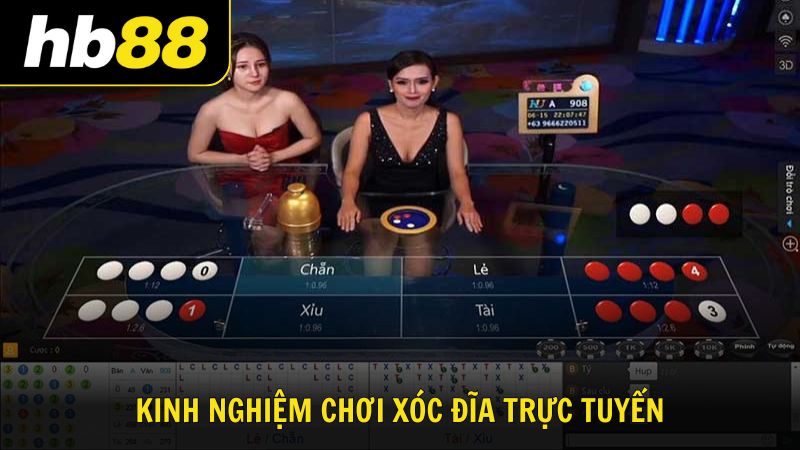 Kinh nghiệm chơi xóc đĩa trực tuyến dễ thắng